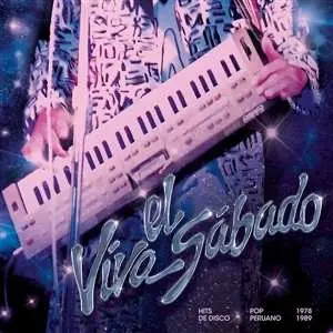LP Various: Viva El Sábado: Hits de Disco Pop Peruano (1978-1989)