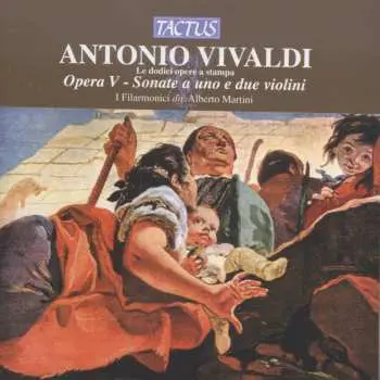 CD Vivaldi / Martini / Talo / Carbolini / Filarmonici: Sonatas For 1 & 2 Violins Op 5
