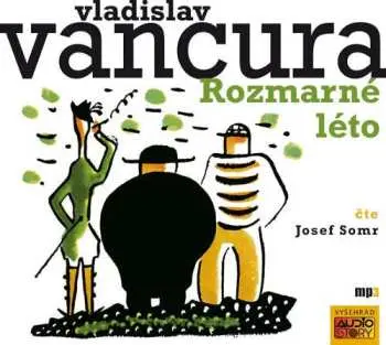 Rozmarné léto (audiokniha) - Vladislav Vančura