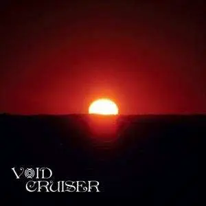 LP Void Cruiser: Overstaying My Welcome LTD