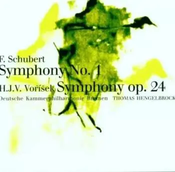 CD Jan Václav Hugo Voříšek: F. Schubert Symphony No. 1 - J.V. Voříšek Symphony Op. 24