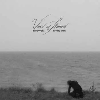 CD Vow of Thorns: Fairwell To The Sun