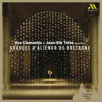 CD Vox Clamantis: Graduel D'Aliénor De Bretagne