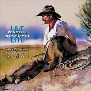 CD Waddie Mitchell: Waddie Mitchell Live
