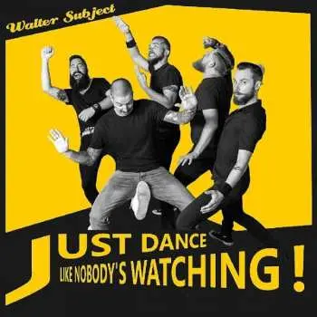 LP Walter Subject: Just Dance Like Nobody's Watching! CLR