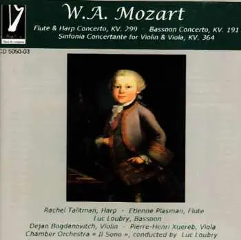 CD Wolfgang Amadeus Mozart: Flute & Harp Concerto, KV. 299 / Basson Concerto, KV. 191 / Sinfonia Concertante For Violin & Viola, KV. 364