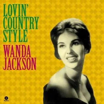 LP Wanda Jackson: Lovin' Country Style LTD