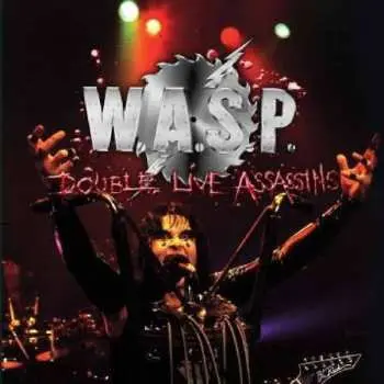 2LP W.A.S.P.: Double Live Assassins