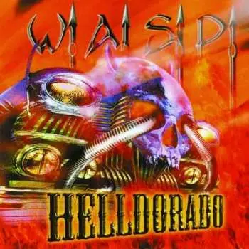 LP W.A.S.P.: Helldorado CLR | LTD