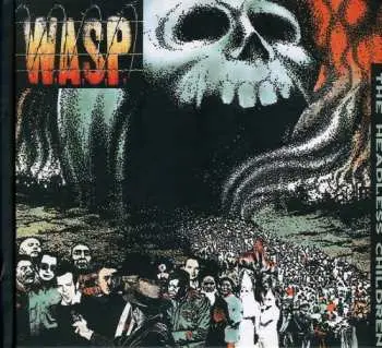 2CD W.A.S.P.: The Headless Children