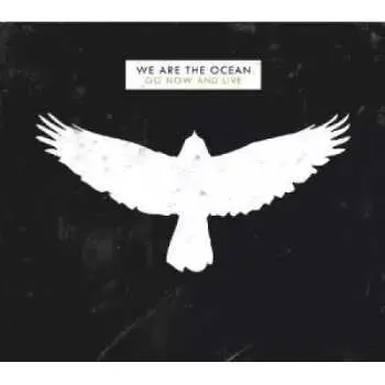 LP We Are The Ocean: Go Now and Live LTD | CLR