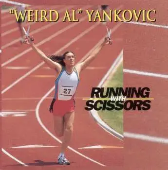 CD "Weird Al" Yankovic: Running With Scissors