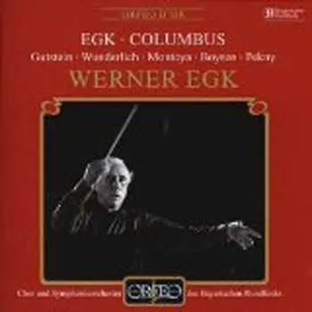 2CD Werner Egk: Columbus