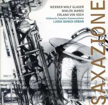 CD Werner Wolf Glaser: Saxazione
