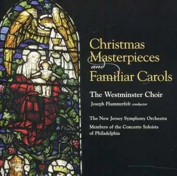 CD Westminster Choir: Christmas Masterpieces and Familiar Carols