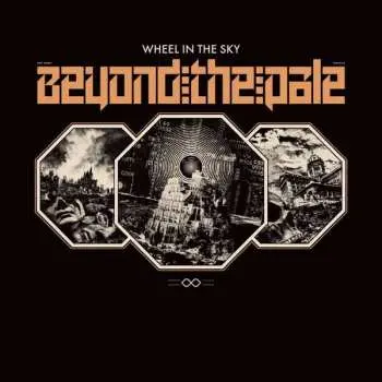 CD Wheel In The Sky: Beyond The Pale