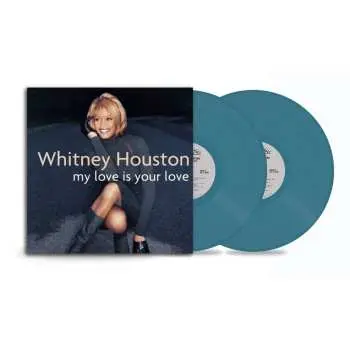 2LP Whitney Houston: My Love Is Your Love (limited 25th Anniversary Special Edition) (teal Blue Vinyl)