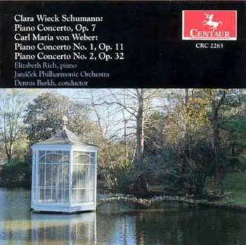 CD Wieck-schumann / Weber / Rich / Burkh: Concerto For Piano & Orchestra In A Minor Op 7