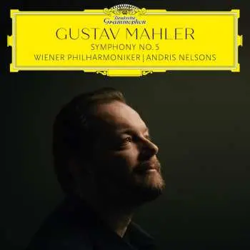 2LP Wiener Philharmoniker & Andris Nelsons: Mahler: Symphony No. 5