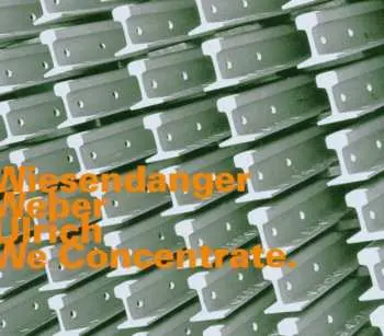 CD Chris Wiesendanger: We Concentrate.