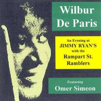 CD Wilbur De Paris: An Evening At Jimmy Ryan's With The Rampart St. Ramblers