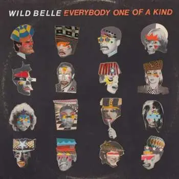 LP Wild Belle: Everybody One of A Kind