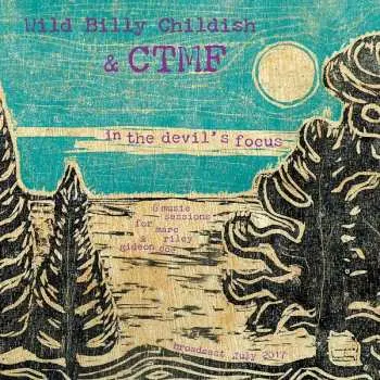 LP Billy Childish: In The Devil’s Focus LTD