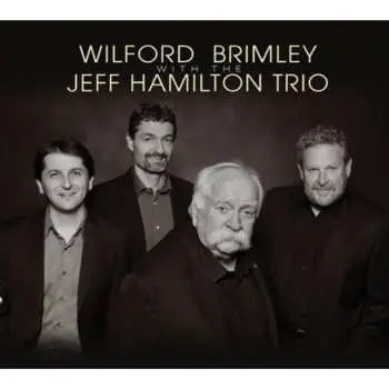 CD Wilford Brimley: Wilford Brimley With The Jeff Hamilton Trio