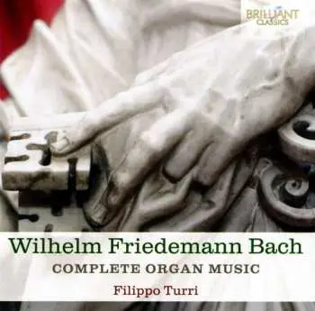 2CD Wilhelm Friedemann Bach: Complete Organ Music