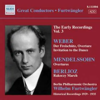 CD Wilhelm Furtwängler: The Early Recordings Vol. 3