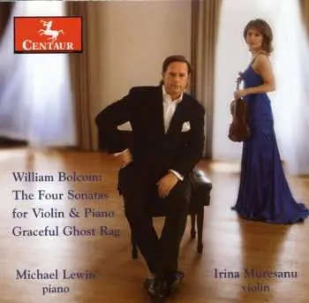 CD William Bolcom: The Four Sonatas For Violin & Piano, Graceful Ghost Rag