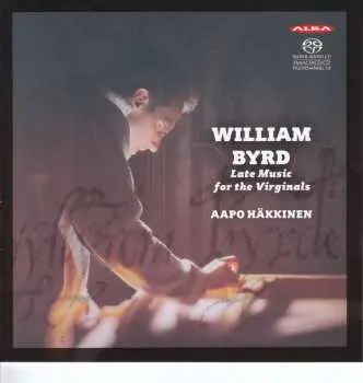SACD William Byrd: Late Music for the Virginals