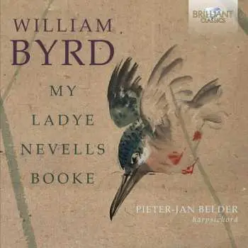 3CD William Byrd: My Ladye Nevells Booke