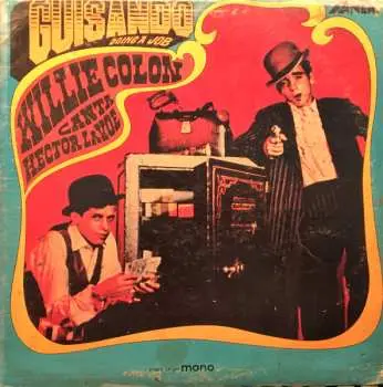 LP Willie Colón: Guisando: Doing A Job