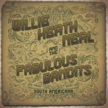 CD Willie Heath Neal: South Americana