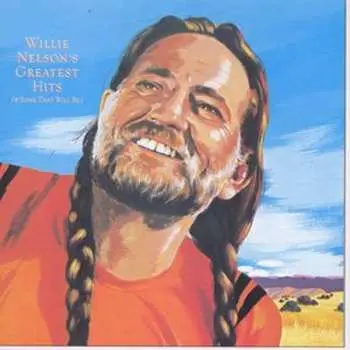 CD Willie Nelson: Greatest Hits (And Some That Will Be)