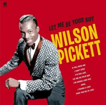 LP Wilson Pickett: Let Me Be Your Boy - The Early Years, 1959-1962 LTD