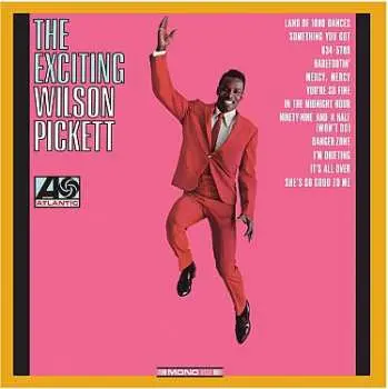 LP Wilson Pickett: The Exciting Wilson Pickett LTD | CLR