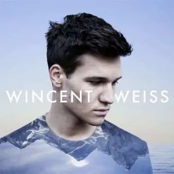 CD Wincent Weiss: Irgendwas Gegen Die Stille