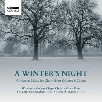 CD The Choir Of Winchester College Chapel: A Winter's Night: Christmas Music For Choir, Brass Quintet & Organ