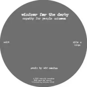 LP Windsor For The Derby: Empathy For People Unknown LTD