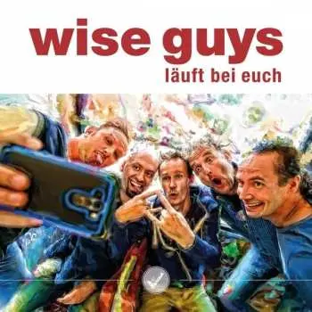 CD Wise Guys: Läuft Bei Euch