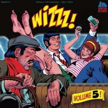 LP Wizzz - French Psychorama Vol 5: 1967 & 1979 / Var: Wizzz - French Psychorama Vol 5: 1967 & 1979 / Var