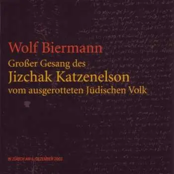 2CD Wolf Biermann: Großer Gesang D. J.katzenelson