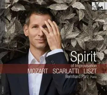 CD Wolfgang Amadeus Mozart: Bernhard Parz - Spirit