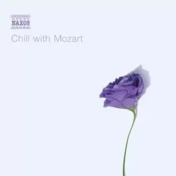 CD Wolfgang Amadeus Mozart: Chill With Mozart