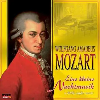 CD Wolfgang Amadeus Mozart: Eine Kleine Nachtmusik