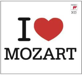 3CD Wolfgang Amadeus Mozart: I Love Mozart