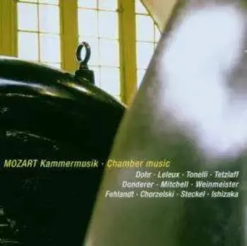 CD Wolfgang Amadeus Mozart: Kammermusik · Chamber Music