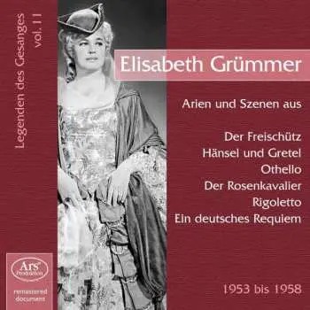 CD Wolfgang Amadeus Mozart: Legenden Des Gesanges Vol.11 - Elisabeth Grümmer